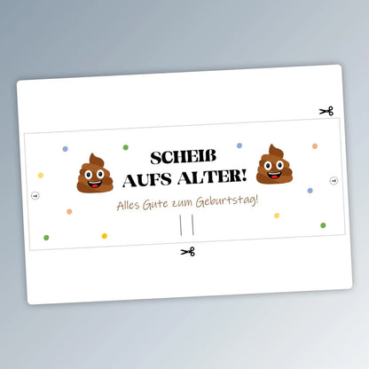 Geldgeschenk Geburtstag, Scheiß aufs Alter, Druckvorlage, Geschenk, Sofort-Download, Last-Minute-Geschenk, PDF